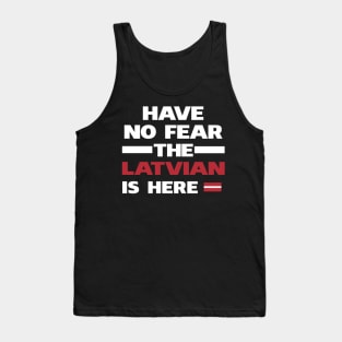 No Fear Latvian Is Here Latvia Tank Top